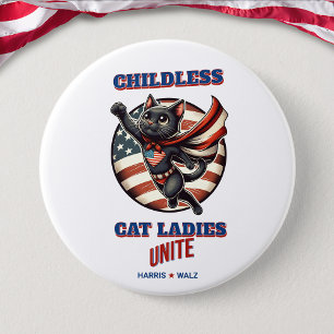 Harris Walz Childless Cat Ladies Unite Hero Cat 7.5 Cm Round Badge