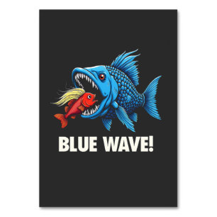 Harris Walz Election Blue Waves Democrat Fish  Table Number