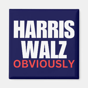 Harris Walz OBVIOUSLY Harris Walz 2024 Obviously Magnet