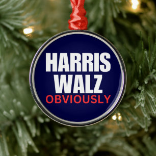 Harris Walz OBVIOUSLY   Harris Walz 2024 Obviously Metal Ornament