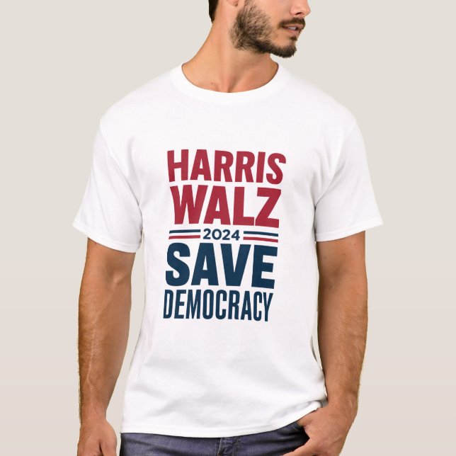 Harris Walz Save Democracy T-Shirt (Front)