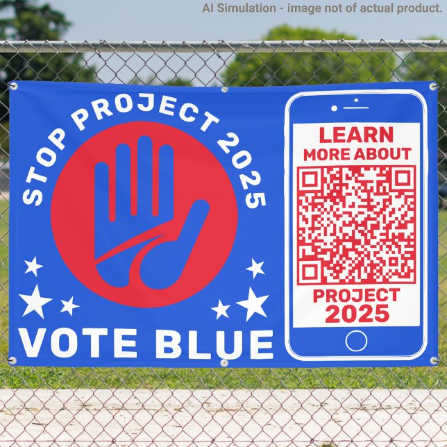 Harris Walz Vote Blue 'Stop Project 2025!' QR Code Banner (Creator Uploaded)