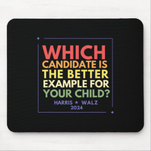 Harris Walz Waltz 2024 Better Example Democrat Mouse Pad
