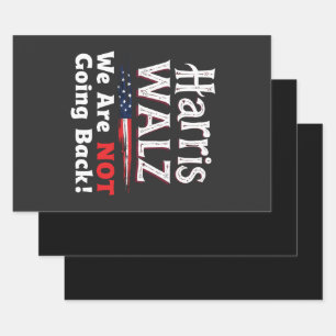 Harris Walz We Are not Going Back Election 2024 Wrapping Paper Sheet