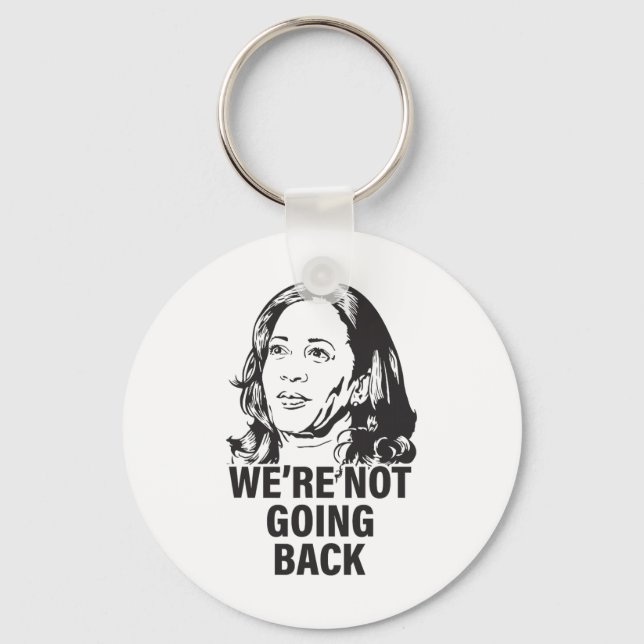 Harris We're Not Going Back 2024  Key Ring (Front)