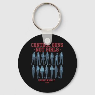 Harris Wheimer 2024 Control Guns Not Girls Kamala Key Ring