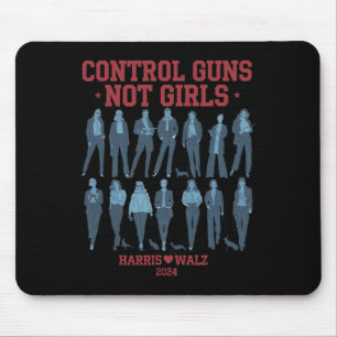 Harris Wheimer 2024 Control Guns Not Girls Kamala Mouse Pad