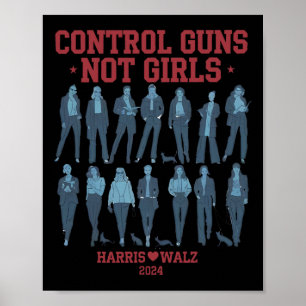 Harris Wheimer 2024 Control Guns Not Girls Kamala  Poster