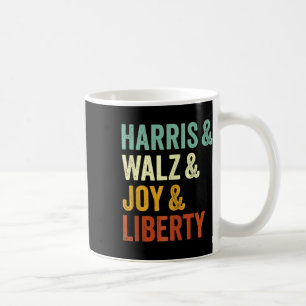Harris Wheimer Joy Liberty - Harris Waltz 2024 Ret Coffee Mug