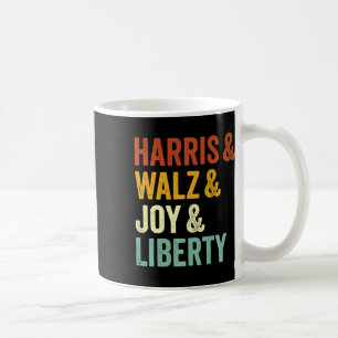 Harris Wheimer Joy Liberty - Harris Waltz 2024 Ret Coffee Mug