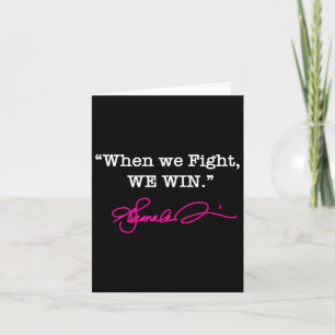 Harris - When We Fight We Win - Hot Pink Signature Card