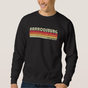 Harrodsburg Ky Kentucky Funny City Home Roots  Ret Sweatshirt