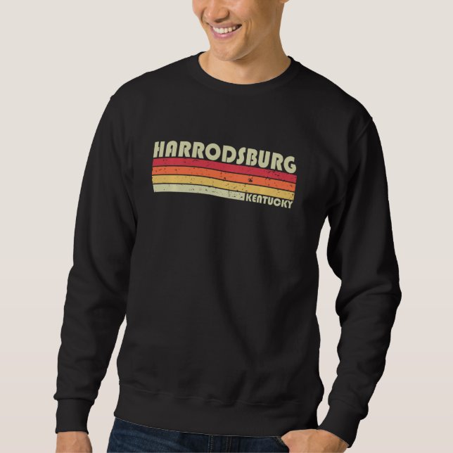 Harrodsburg Ky Kentucky Funny City Home Roots  Ret Sweatshirt (Front)