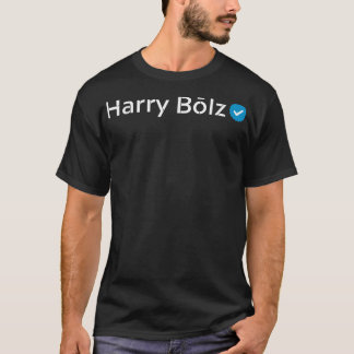 Harry Bolz Saying Internet Meme T-Shirt