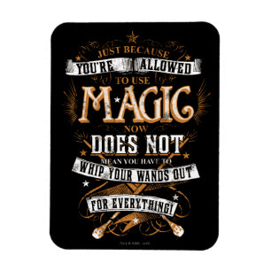 Harry Potter Spell   Just Because You're Allowed Magnet