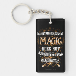 Harry Potter Spell   Just Because You're Allowed T Key Ring