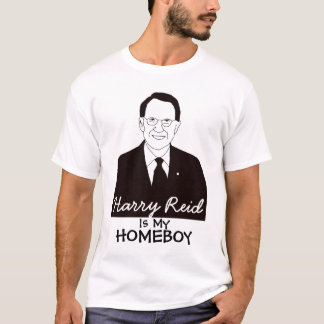 Harry Reid is My Homeboy T-Shirt