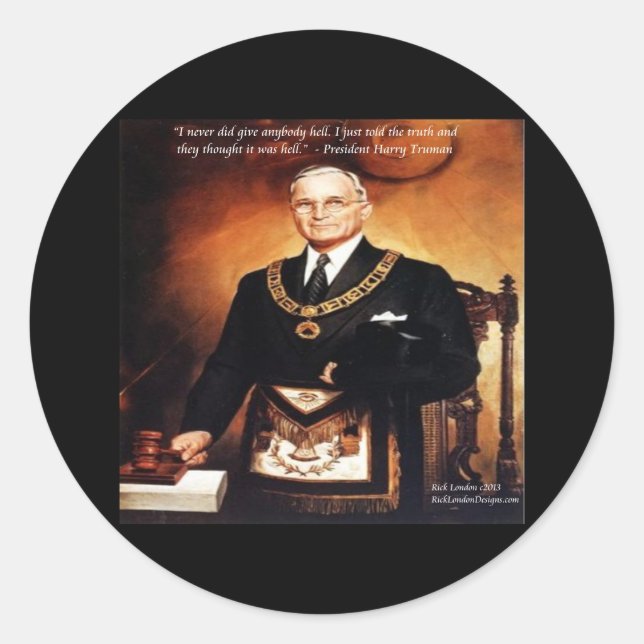Harry Truman "Didn't Give 'Em Hell" Quote Classic Round Sticker (Front)
