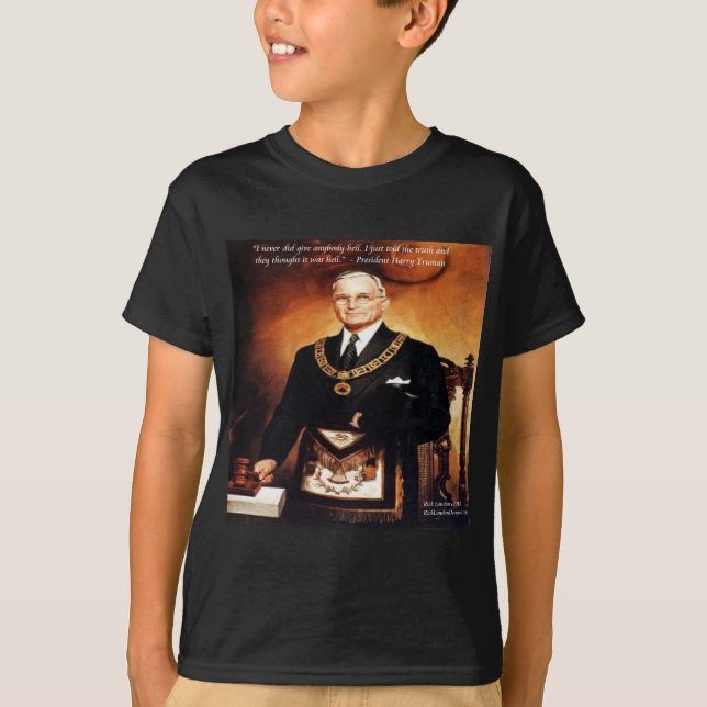 Harry Truman "Didn't Give 'Em Hell" Quote T-Shirt (Front)