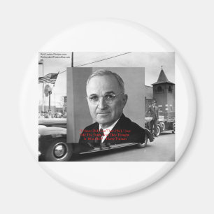 Harry Truman "Never Gave Hell" Wisdom Quote Gifts Magnet