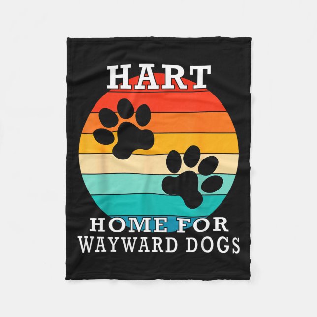 Hart Home For Wayward Dogs Family Name  Fleece Blanket (Front)