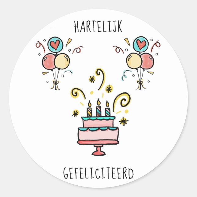 Hartelijk Gefeliciteerd | Happy Birthday Classic Round Sticker (Front)