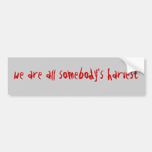 harvest bumper sticker (Front)