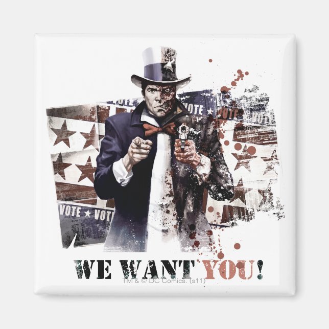 Harvey Dent - We Want You! Magnet (Front)
