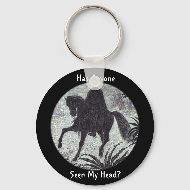 Has Anyone Seen My Head? Keychain (Front)