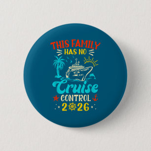 Has Family Cruise No Control Matching 6 Cm Round Badge