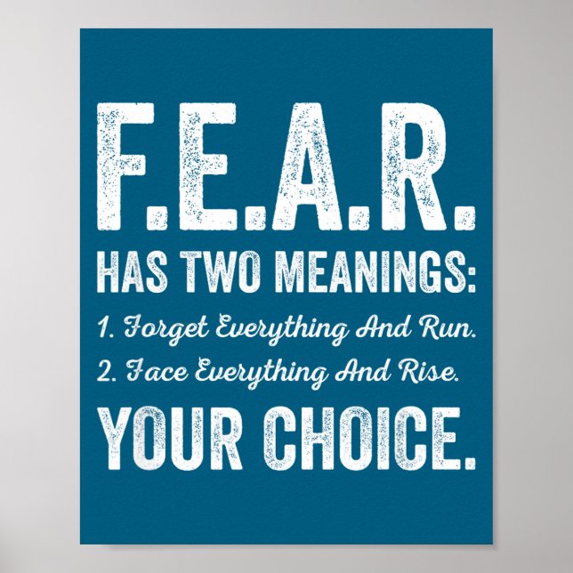 Has Fear Meanings Forget Face Everything Poster (Front)