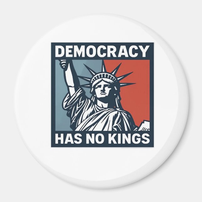 Has No Kings Magnet (Front)