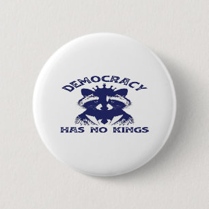 Has No Kings Patriotic 6 Cm Round Badge