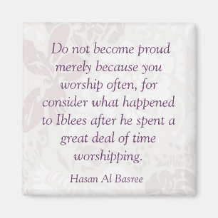 Hasan Al Basree Islamic Quote on Fridge Magnet