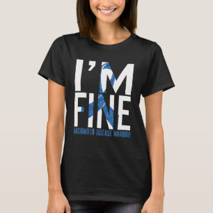 Hashimoto Disease Awareness I'm Fine Warrior Blue  T-Shirt