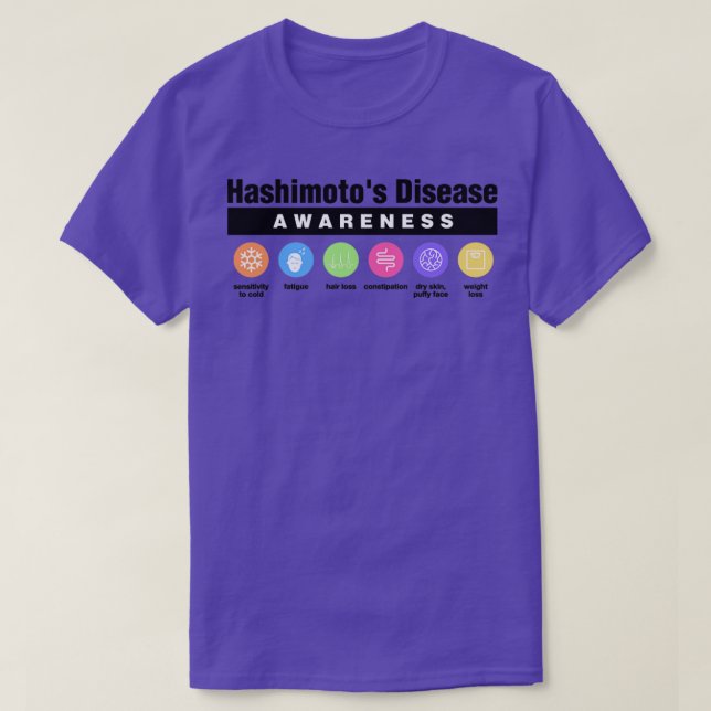 Hashimotos Disease Disability Awareness Symptoms T-Shirt (Design Front)
