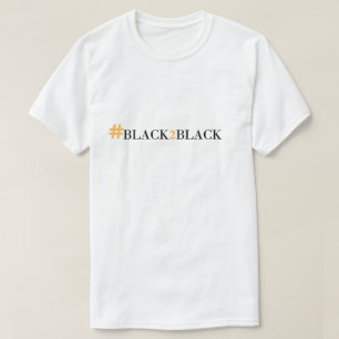 HASHTAG BLACK2BLACK T-Shirt