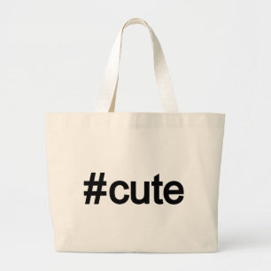 Hashtag # Cute Large Tote Bag