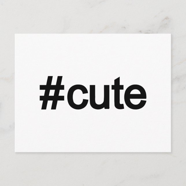 Hashtag # Cute Postcard (Front)