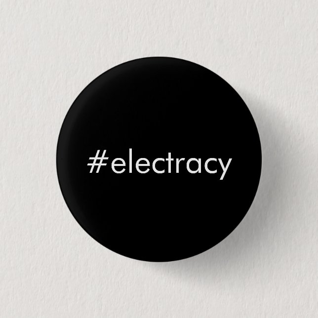 Hashtag Electracy 3 Cm Round Badge (Front)
