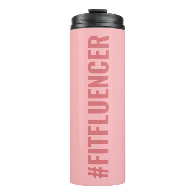 Hashtag Fitfluencer Soft Pink Modern Slogan Thermal Tumbler (Front)