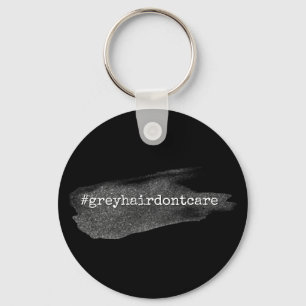 Hashtag Grey Hair Don't Care Silver Glitter Brush Key Ring