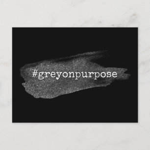 Hashtag Grey on Purpose Silver Glitter Brushstroke Postcard