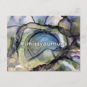 Hashtag I Miss Your Hugs Abstract Alcohol Ink Art Postcard