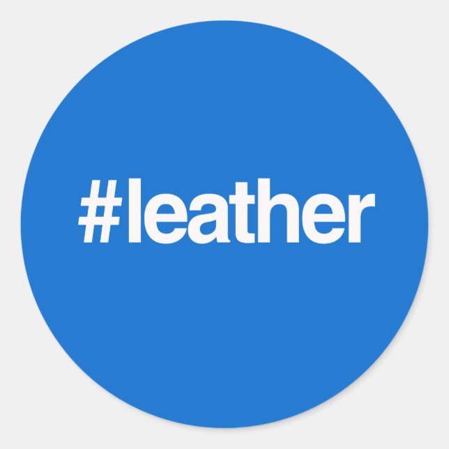 HASHTAG LEATHER CLASSIC ROUND STICKER (Front)