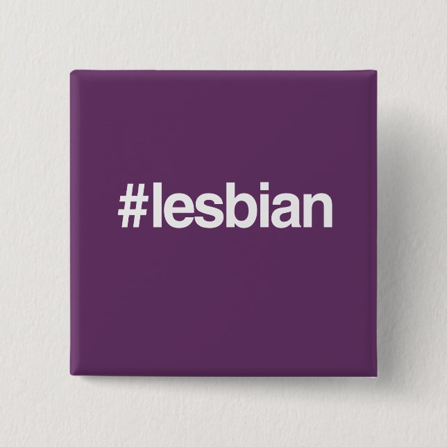 HASHTAG LESBIAN 15 CM SQUARE BADGE (Front)