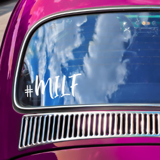 Hashtag #MILF Sexy Mum White Calligraphy Car