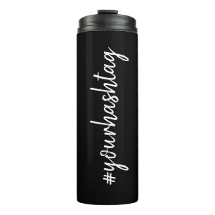 Hashtag   Modern Stylish Go Viral Black Script Thermal Tumbler