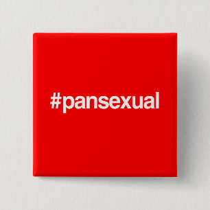 HASHTAG PANSEXUAL 15 CM SQUARE BADGE