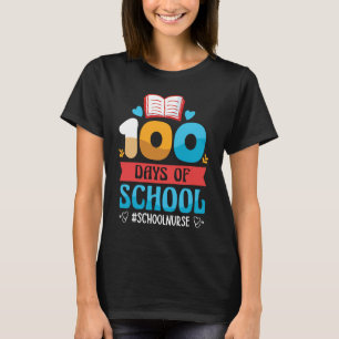 Hashtag Schoolnurse Happy 100 days of school Nurse T-Shirt